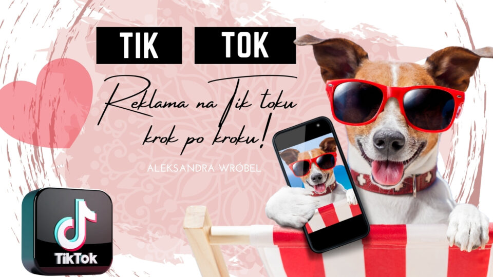 Reklama na Tik Toku – pierwsze kroki!